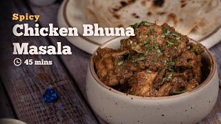 Chicken Bhuna Masala | Spicy Chicken Semi-Gravy | North Indian Chicken Masala | Cookd