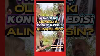 Kredi ile ev sahibi olmak  #konut almak için faiz kaç olmalı? ArsaVev YKB Bülent Öztürk yanıtlıyor