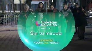 Maratón: Sin Tu Mirada | Univision Tlnovelas