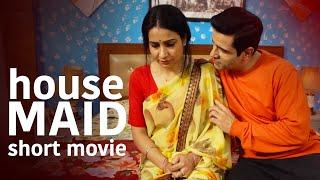 हाउस मेड | House Maid | New Hindi Short Movie 2023 |  Latest Short Hindi Movies