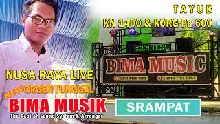 OT BIMA MUSIK - SRAMPAT | TAYUB KN 1400 & KORG Pa 600 | LIVE NUSA RAYA BK 10