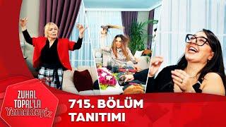 Zuhal Topal'la Yemekteyiz 715. Bölüm Tanıtımı @Yemekteyiz