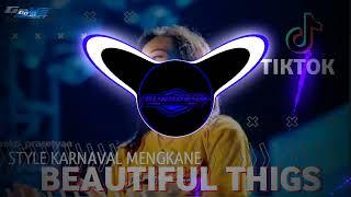 DJ BEAUTIFUL THIG -STYLE KARNAVAL MENGKANE  || VIRAL TIKTOK FULL KANE TERBARU 2024 adem