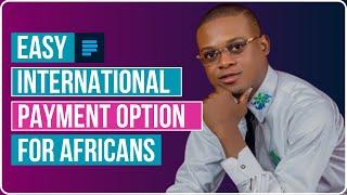 Easy International payment options for Africa