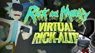 Rick and Morty: Virtual Rick-ality (VR Let's Play) - MrWoodenSheep