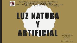 Exposición sobre La Luz Natural y La Luz Artificial