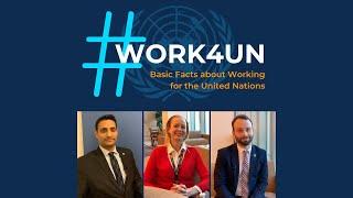 #Work4UN: Basic Facts about Working for the United Nations