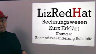 Übung 4: Bestandsveränderung  Rohstoffe | LizRedHat