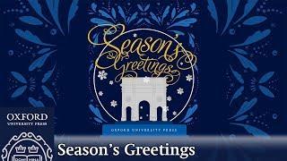 Season’s Greetings from Oxford University Press