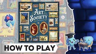 Art Society - How to Play Board Game. With Stella and Tarrant