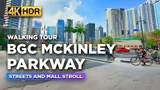 Street Tour of BGC MCKINLEY Parkway  | A Look at MODERN Philippines | SM Aura Mall【4K HDR】