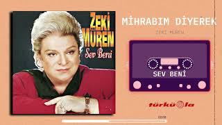 Zeki Müren - Mihrabım Diyerek