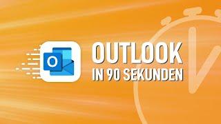 ️ Outlook einfach erklärt: Das Wichtigste in 90 Sek.!