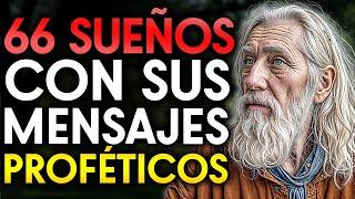 66 SUEÑOS QUE DEBES ENTENDER Y SUS SIGNIFICADOS PROFÉTICOS | EL SUEÑO 31 ES MÁS PODEROSO