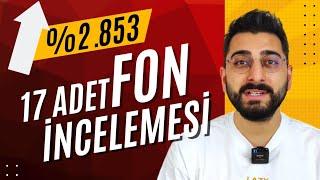 17 ADET FON İNCELEMESİ | Hangi Yatırım Fonları Alacağım? Fonlar ile Uzun Vadede Zengin Olabilirsin!