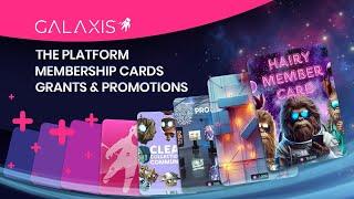 Galaxis Livestream: The Platform, Membership Cards, Grants & Promotions