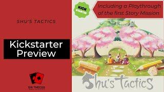 Kickstarter Preview | Shu's Tactics