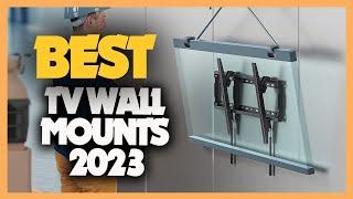 8 Best TV Wall Mounts 2023