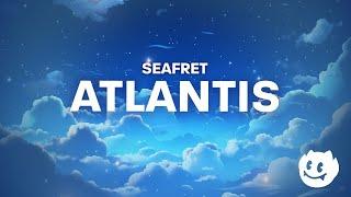 Seafret - Atlantis (Lyrics)