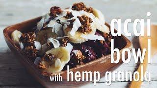 acai bowl with hemp granola | hot for food