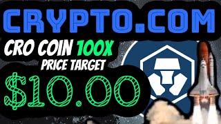 CRO Coin 100x EXPLAINED  - $10 Cronos Coin - Crypto.com EXPLOSIVE Growth