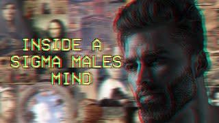 WHAT DO SIGMA MALES THINK ABOUT ALL THE TIME?