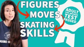 Evolution of Figures to Moves to Skating Skills + Adult Pre-Bronze MIF Test Passed