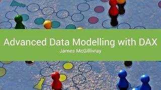 Working with complicated data models in DAX - James McGillivray