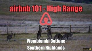 AirBnB 101 - High Range NSW - Wombiombi Cottage - Southern Highlands