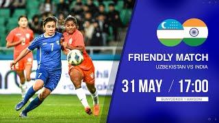 Uzbekistan vs India | Women's  friendly match | Livestream