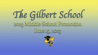 The Gilbert School's 2023 Middle School Promotion