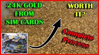 Cell Phone SIM CARDS Refining - Complete Process and COST breakdown!  24k Gold Refining