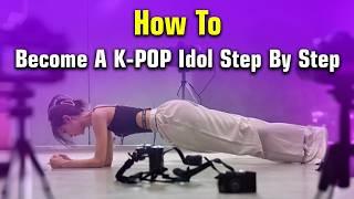 Everything You Need To Know To Become A K-pop Idol