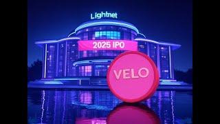 VELO REAL WORLD UTLITY! LIGHTNET IPO?! | The Deeper Dive