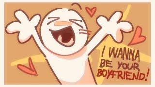 I WANNA BE YOUR BOYFRIEND !!!