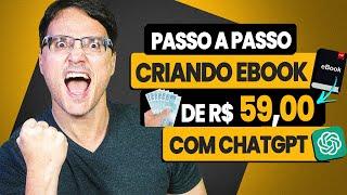 CRIANDO UM E BOOK DE R$59 COM CHATGPT [PASSO A PASSO FÁCIL]