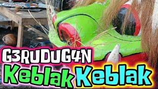 G3RUDUG4N || KEBLAK-KEBLAK || GONG SONO || Live Jatisari-Bomo