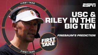 Things will be 5 TIMES WORSE for Lincoln Riley in the Big Ten!- Finebaum on USC | First Take