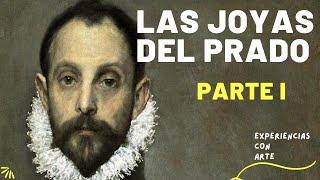 LAS JOYAS DEL MUSEO DEL PRADO. ¿Quieres conocer a fondo sus mejores obras? (1ª parte)