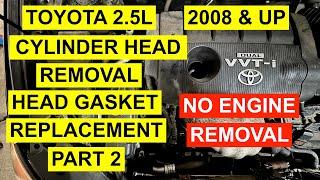 Toyota 2.5L 2AR-FE Cylinder Head Removal & Head Gasket Replacement - Part 2 - Install & Start Up