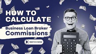 Become A Business Loan Broker   |   How Much Money Can You Make?