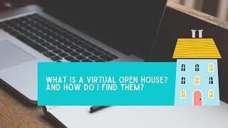 Virtual Open Houses