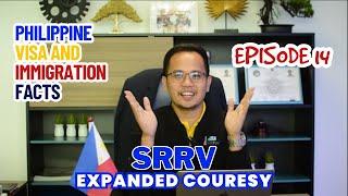 SRRV Expanded Courtesy, What's the qualifications?  | Episode 14 - JRC Visa Consultancy.