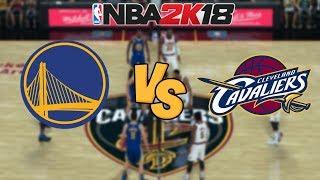 NBA 2K18 - Golden State Warriors vs. Cleveland Cavaliers - Full Gameplay