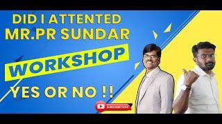Did I Attend Mr.Pr Sundar Workshop I Option Trading