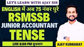 JUNIOR ACCOUNTANT | JR. ACCOUNTANT EXAM DATE 2024  | JR. ACC. ENGLISH | TENSE  | AJAY SIR |