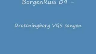 DJ eXeCute Feat. BorgenRuss 09 - Drottningborg VGS Sangen