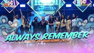 ALWAYS REMEMBER | JINGLE DC AWESOME 2K24 [FULL HD]