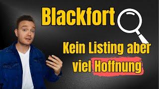 Blackfort Network Listing: Nur noch wenige Tage - außer es kommt anders