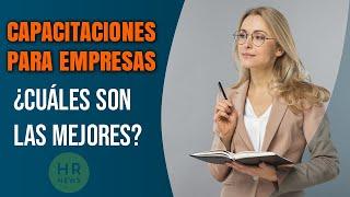 Capacitaciones para empresas: cuáles son las mejores